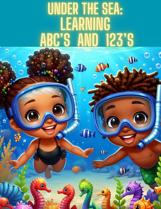 Under the Sea: Leaarning ABC's and 123'